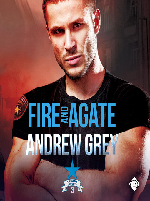 Title details for Fire and Agate by Andrew Grey - Available